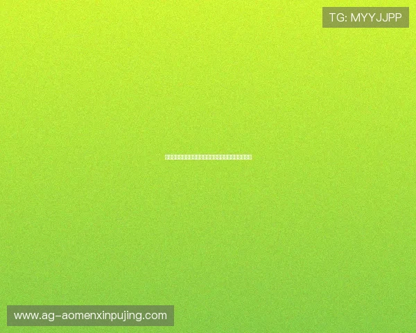 门六合彩的网址导航大全帮助玩家快速找到正规投注平台 门六合彩的网址导航大全帮助玩家快速找到正规投注平台